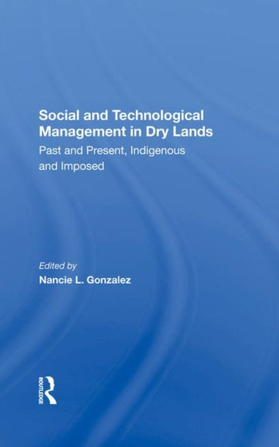 Book cover of: Socialtechnological Man. By: Nancie L. Gonzalez