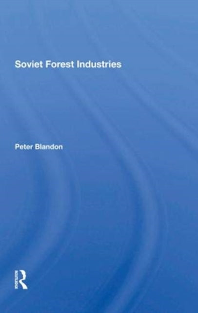 Book cover of: Soviet Forest Industries