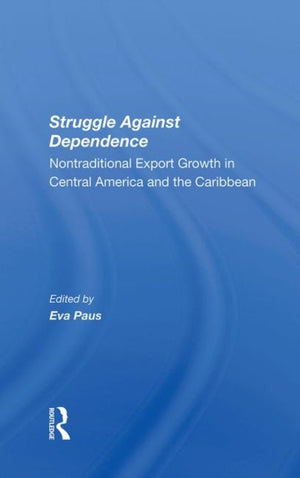 Struggle Against Dependence