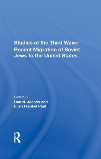Book cover of: Studies Of The Third Wave. By: Dan A. Jacobs