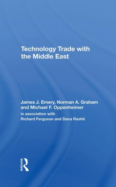 Book cover of: Technology Trade With The Middle East. By: James J. Emery
