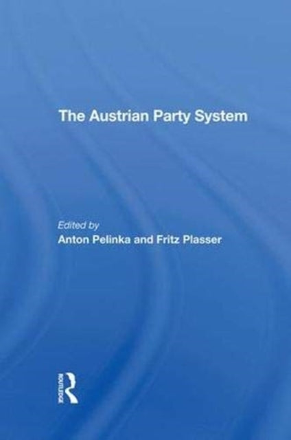 Book cover of: Austrian Party System. By: Anton Pelinka