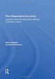 Book cover of: Dependent Economy