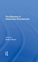 Book cover of: Dilemma Of Amazonian Development. By: Emilio F. Moran