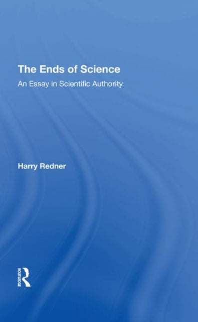 Book cover of: Ends Of Science. By: Harry Redner