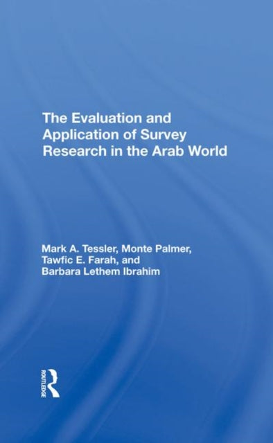 Book cover of: Evaluation And Application Of Survey Research In The Arab World. By: Mark Tessler