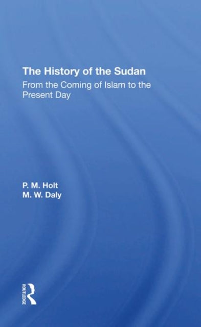 Book cover of: History Of The Sudan. By: P. M. Holt