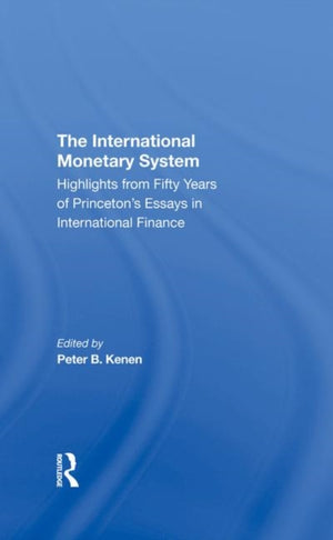 The International Monetary System