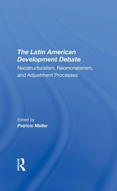 Book cover of: Latin American Development Debate. By: Patricio Meller