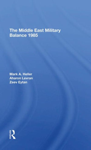 Middle East Military Balance 1985