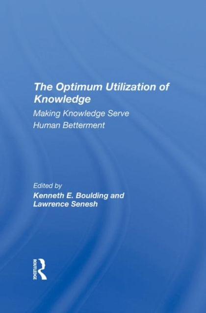 Book cover of: Optimum Utilization Of Knowledge