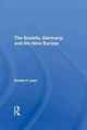 Book cover of: Soviets, Germany, And The New Europe. By: Robbin F. Laird