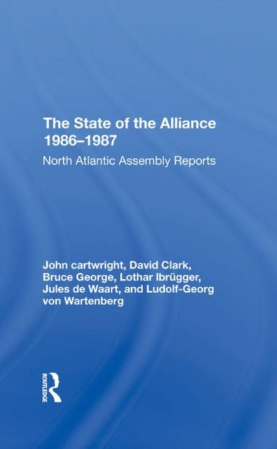 Book cover of: State Of The Alliance 1986-1987. By: Lothar Ibrügger