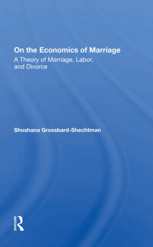 On The Economics Of Marriage