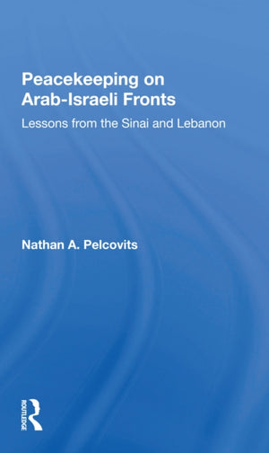Peacekeeping On Arabisraeli Fronts