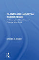 Book cover of: Plants And Harappan Subsistence. By: Steven A. Weber