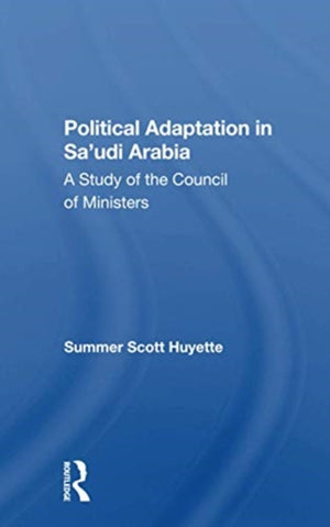 Political Adaptation In Sa'udi Arabia