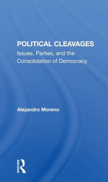 Book cover of: Political Cleavages. By: Alejandro Moreno