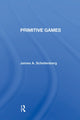 Book cover of: Primitive Games