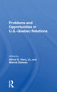Book cover of: Problems And Opportunities In U.s.quebec Relations. By: Marcel Daneau