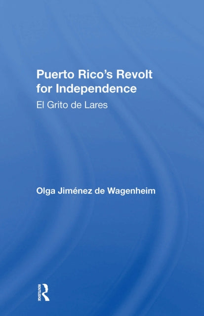 Book cover of: Puerto Rico's Revolt For Independence