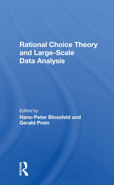 Book cover of: Rational Choice Theory And Largescale Data Analysis. By: Hans-Peter Blossfeld