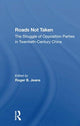 Book cover of: Roads Not Taken. By: Edward S. Krebs