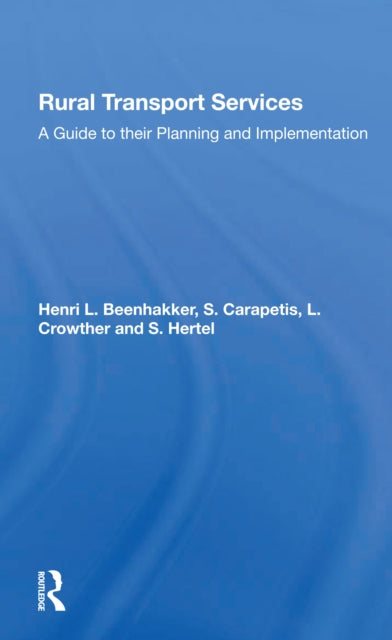 Book cover of: Rural Transport Services. By: Henri L Beenhakker
