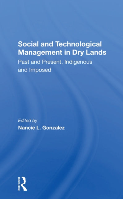 Book cover of: Socialtechnological Man. By: Nancie L Gonzalez