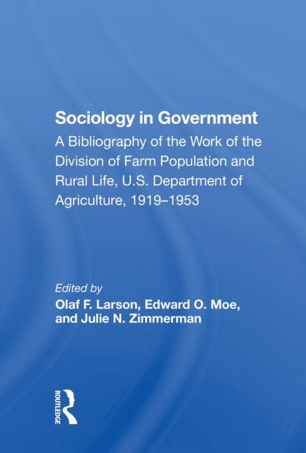 Book cover of: Sociology In Government. By: Olaf F. Larson