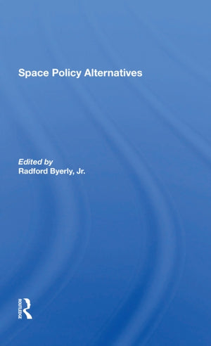 Space Policy Alternatives