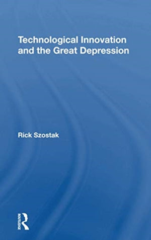 Technological Innovation And The Great Depression