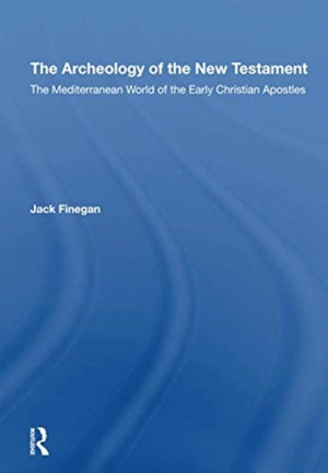 Archaeology Of The New Testament