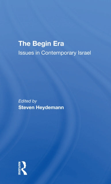 Book cover of: Begin Era. By: Steven Heydemann