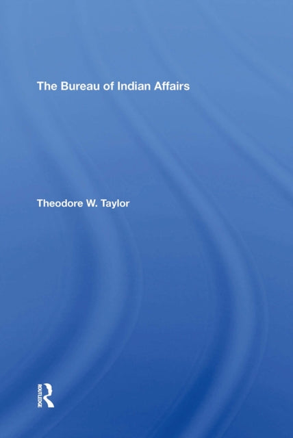 Book cover of: Bureau Of Indian Affairs