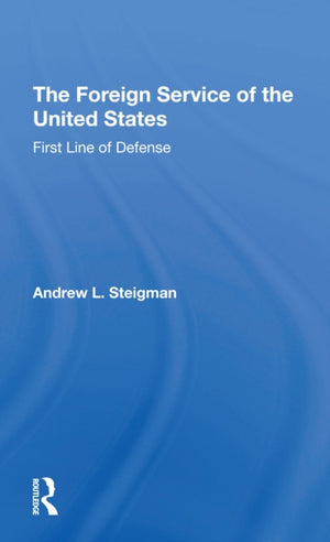 The Foreign Service Of The United States