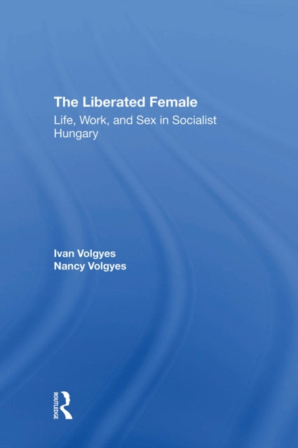 Book cover of: Liberated Female