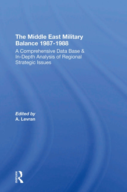 Book cover of: Middle East Military Balance 1987-1988. By: Aharon Levran