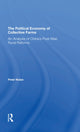 Book cover of: Political Economy Of Collective Farms. By: Peter Nolan