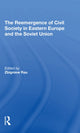 Book cover of: Reemergence Of Civil Society In Eastern Europe And The Soviet Union. By: Zbigniew Rau