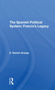 Book cover of: Spanish Political System. By: E. Ramon Arango