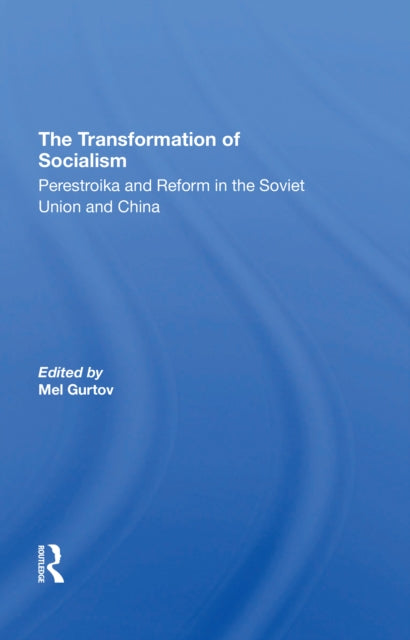 Book cover of: Transformation Of Socialism. By: Melvin Gurtov