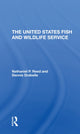 Book cover of: U.s. Fish And Wildlife Service. By: Nathaniel P. Reed