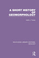 Book cover of: Short History of Geomorphology. By: K. J. Tinkler