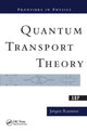 Book cover of: Quantum Transport Theory. By: Jorgen Rammer