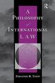 Book cover of: Philosophy Of International Law. By: Fernando Teson