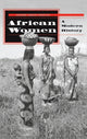 Book cover of: African Women. By: Catherine Coquery-Vidrovitch