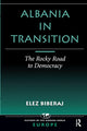 Book cover of: Albania In Transition. By: Elez Biberaj