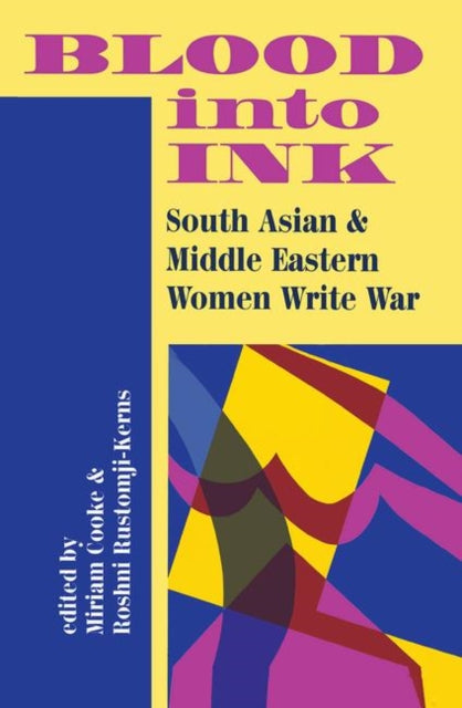 Book cover of: Blood Into Ink. By: Miriam Cooke-Kerns
