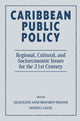 Book cover of: Caribbean Public Policy. By: Jacqueline Anne Braveboy-wagner
